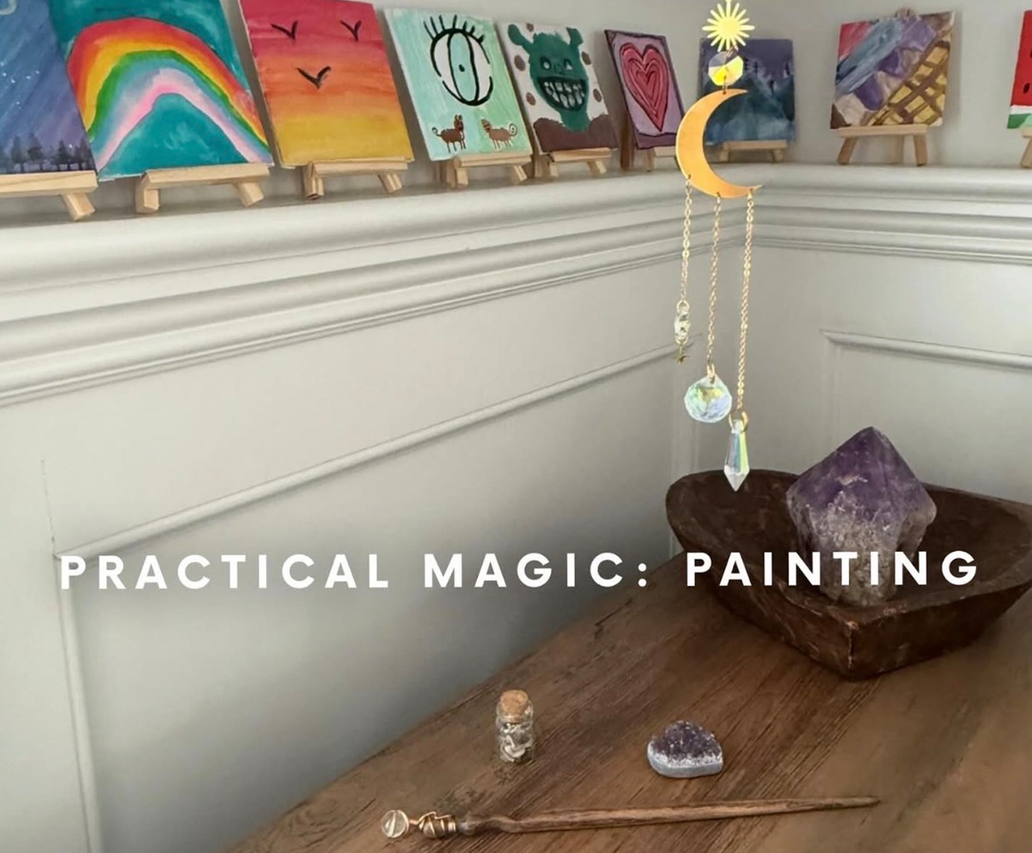 Practical Magic Painting